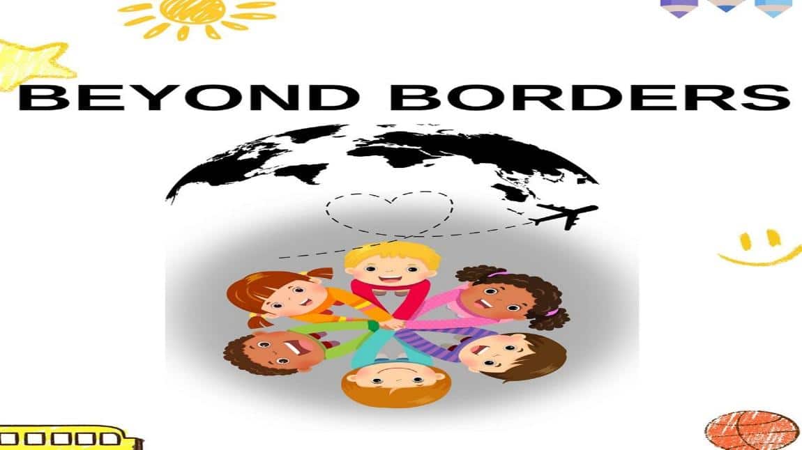 ''Beyond Borders'' eTwinning Projesi Katılımı